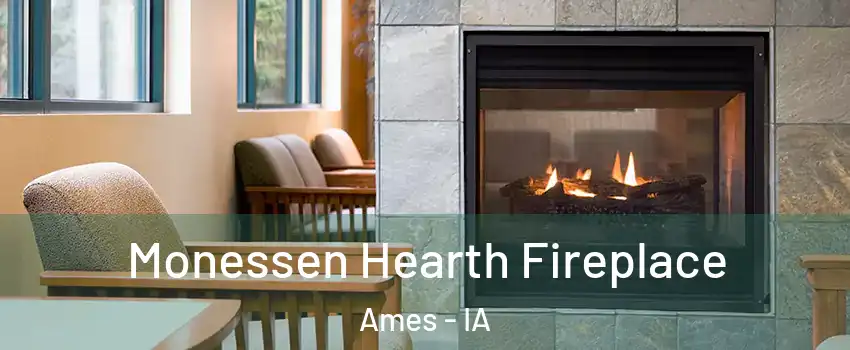  Monessen Hearth Fireplace Ames - IA